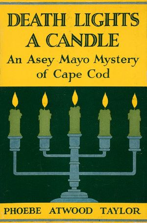 [Asey Mayo Cape Cod Mystery 02] • Death Lights a Candle